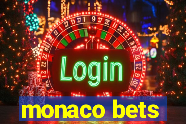 monaco bets